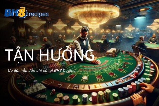 Casino BK8: Thiên Đường Giải Trí Casino Hàng Đầu Châu Á Tận hưởng những ưu đãi hấp dẫn chỉ có tại BK8 Casino